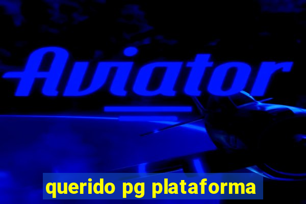 querido pg plataforma